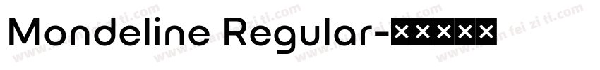 Mondeline Regular字体转换